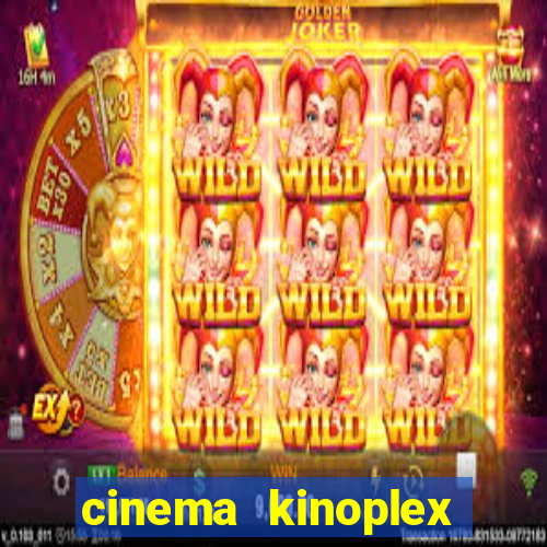 cinema kinoplex norte shopping